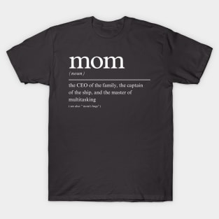 Mom Definition (This is your mom) T-Shirt
